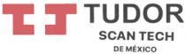 TUDOR SCAN TECH DE MEXICO