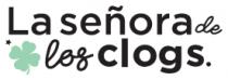 LA SEÑORA DE LOS CLOGS.