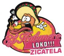 EL HABANERO LOKO ZICATELA