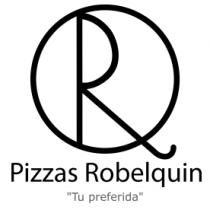 R PIZZAS ROBELQUIN TU PREFERIDA