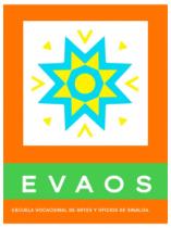 EVAOS ESCUELA VOCACIONAL DE ARTES Y OFICIOS DE SINALOA.