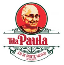 TITA PAULA ASÍ SE SIENTE MÉXICO DESDE 1955