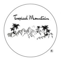 TROPICAL MOUNTAIN