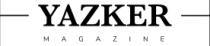 YAZKER MAGAZINE