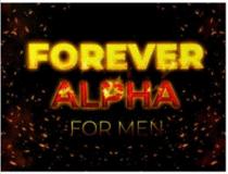 FOREVER ALPHA