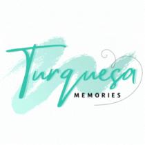 TURQUESA MEMORIES
