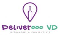 DELIVEROOO VD DEDICADOS A CONSENTIRTE