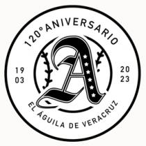 A EL AGUILA DE VERACRUZ 120° ANIVERSARIO 1903 2023