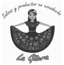 LA GÜERA SALSAS Y PRODUCTOS EN ESCABECHE