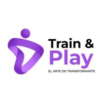 TRAIN & PLAY EL ARTE DE TRANSFORMARTE