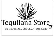 TEQUILANA STORE LO MEJOR DEL ORGULLO TEQUILERO R