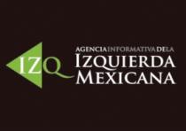 IZQ AGENCIA INFORMATIVA DE LA IZQUIERDA MEXICANA