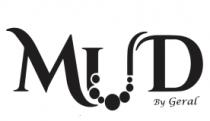 MUD BY GERAL