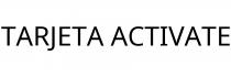 TARJETA ACTIVATE