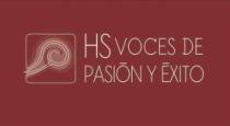 HS VOCES DE PASIÓN Y ÉXITO