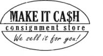 MAKE IT CA H