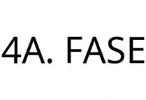 4A. FASE