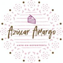 AZUCAR AMARGO ARTE EN REPOSTERÍA