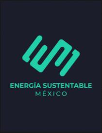ENERGÍA SUSTENTABLE MÉXICO