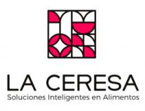 LA CERESA SOLUCIONES INTELIGENTES EN ALIMENTOS
