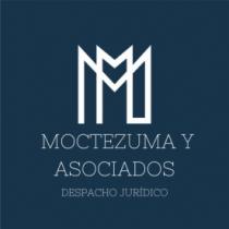 MOCTEZUMA Y ASOCIADOS DESPACHO JURÍDICO