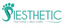 PIESTHETIC PISA FUERTE Y DEJA HUELLA