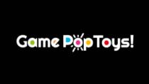 GAME POP TOYS!