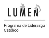 LUMEN PROGRAMA DE LIDERAZGO CATÓLICO