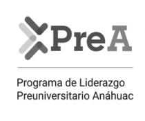 PREA PROGRAMA DE LIDERAZGO PREUNIVERSITARIO ANÁHUAC