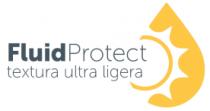 FLUID PROTECT TEXTURA ULTRA LIGERA