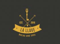 EST. 2016 LA LLAVE BREAD AND SOUL