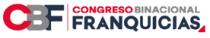 CBF CONGRESO BINACIONAL FRANQUICIAS