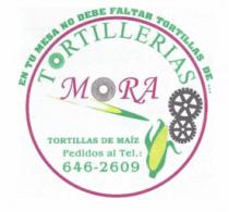TORTILLERÍAS MORA