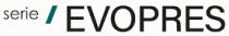 SERIE EVOPRES