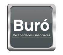 BURÓ DE ENTIDADES FINANCIERAS