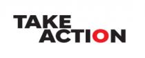 TAKE ACTION