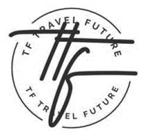 TF TRAVEL FUTURE
