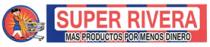 SUPER RIVERA MAS PRODUCTOS POR MENOS DINERO