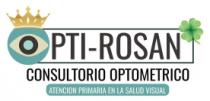 OPTI-ROSAN CONSULTORIO OPTOMETRICO ATENCIÓN PRIMARIA EN LA SALUD VISUAL
