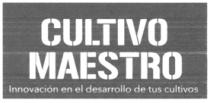CULTIVO MAESTRO