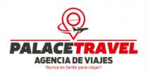 PALACE TRAVEL NUNCA ES TARDE PARA VIAJAR!