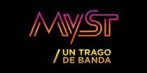 MYST UN TRAGO DE BANDA