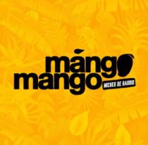 MANGO MANGO MICHES DE BARRRIO
