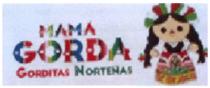 MAMA GORDA GORDITAS NORTEÑAS