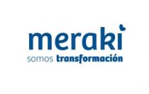 MERAKI SOMOS TRANSFORMACIÓN