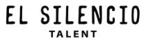 EL SILENCIO TALENT