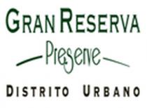GRAN RESERVA PRESERVE DISTRITO URBANO