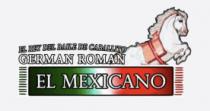 EL REY DEL BAILE DE CABALLITO GERMAN ROMAN EL MEXICANO