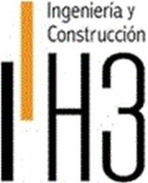 H3 INGENIERÍA Y CONSTRUCCIÓN
