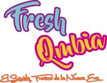 FRESH QMBIA EL SONIDO FRESCO DE LA NUEVA ERA